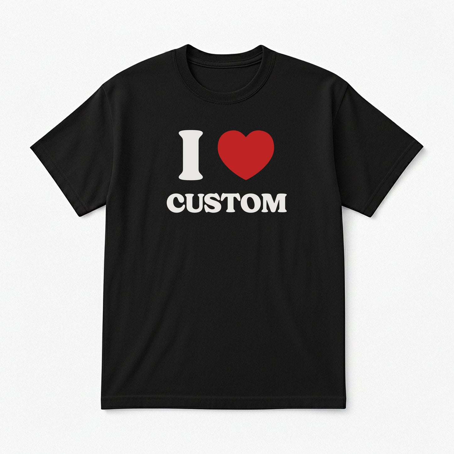 I Love Custom Classic Tee - Heartbreaker