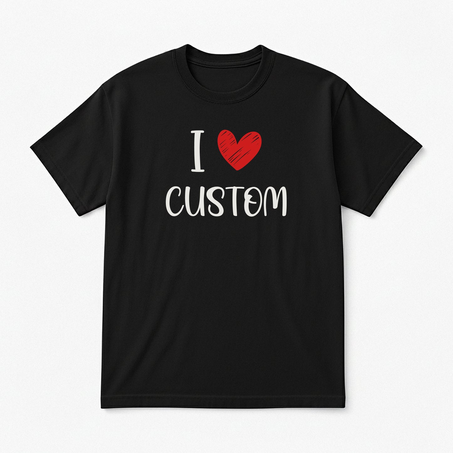 I Love Custom Classic Tee - Love Note