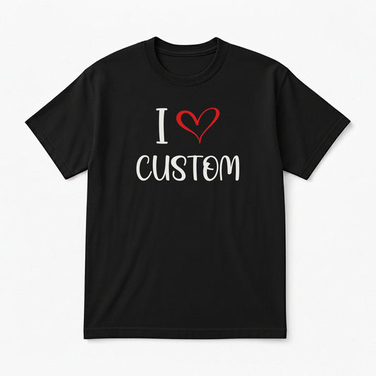 I Love Custom Classic Tee - Sugar Rush