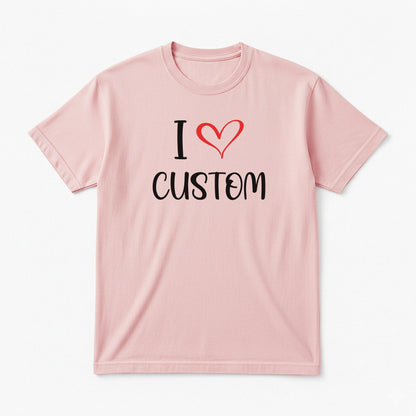 I Love Custom Classic Tee - Sugar Rush