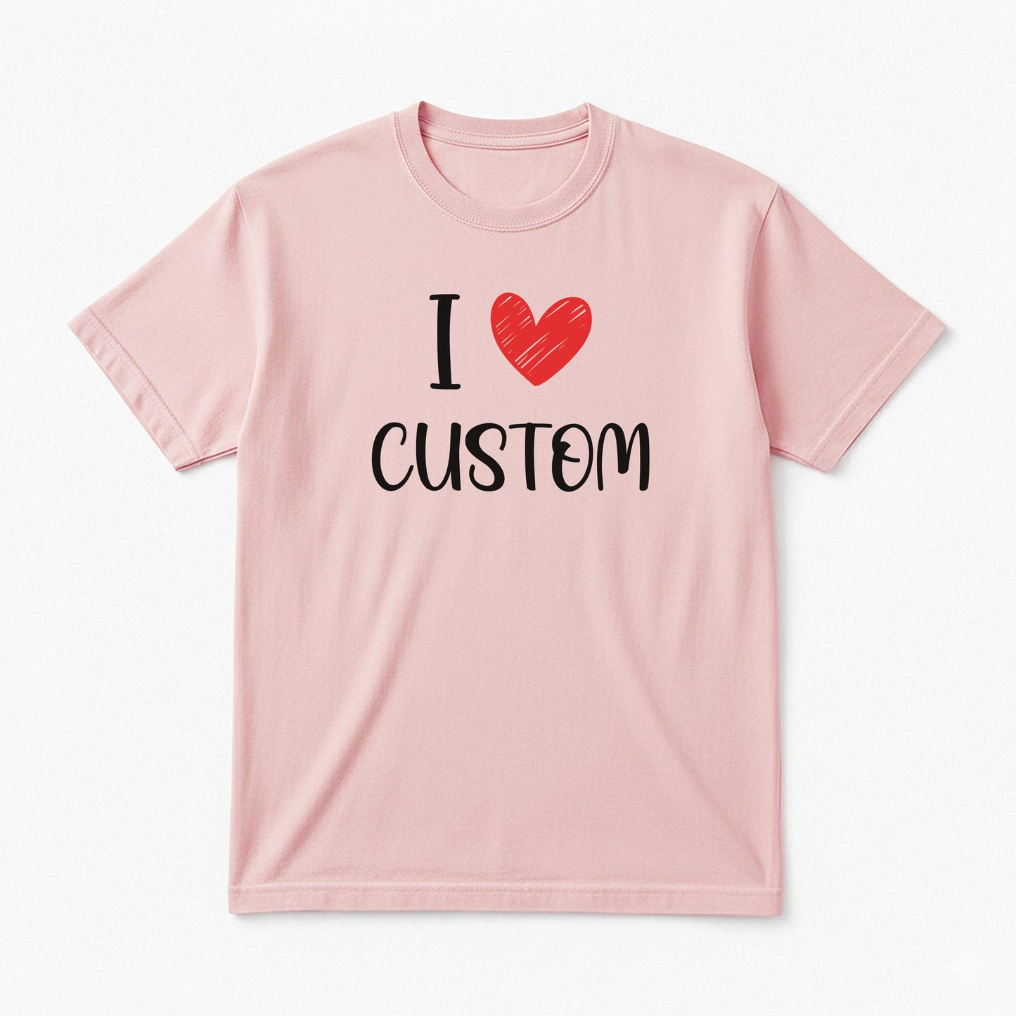 I Love Custom Classic Tee - Love Note