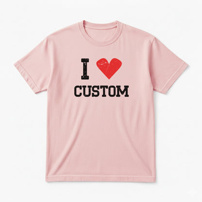 I Love Custom Classic Tee - Vintage Crush