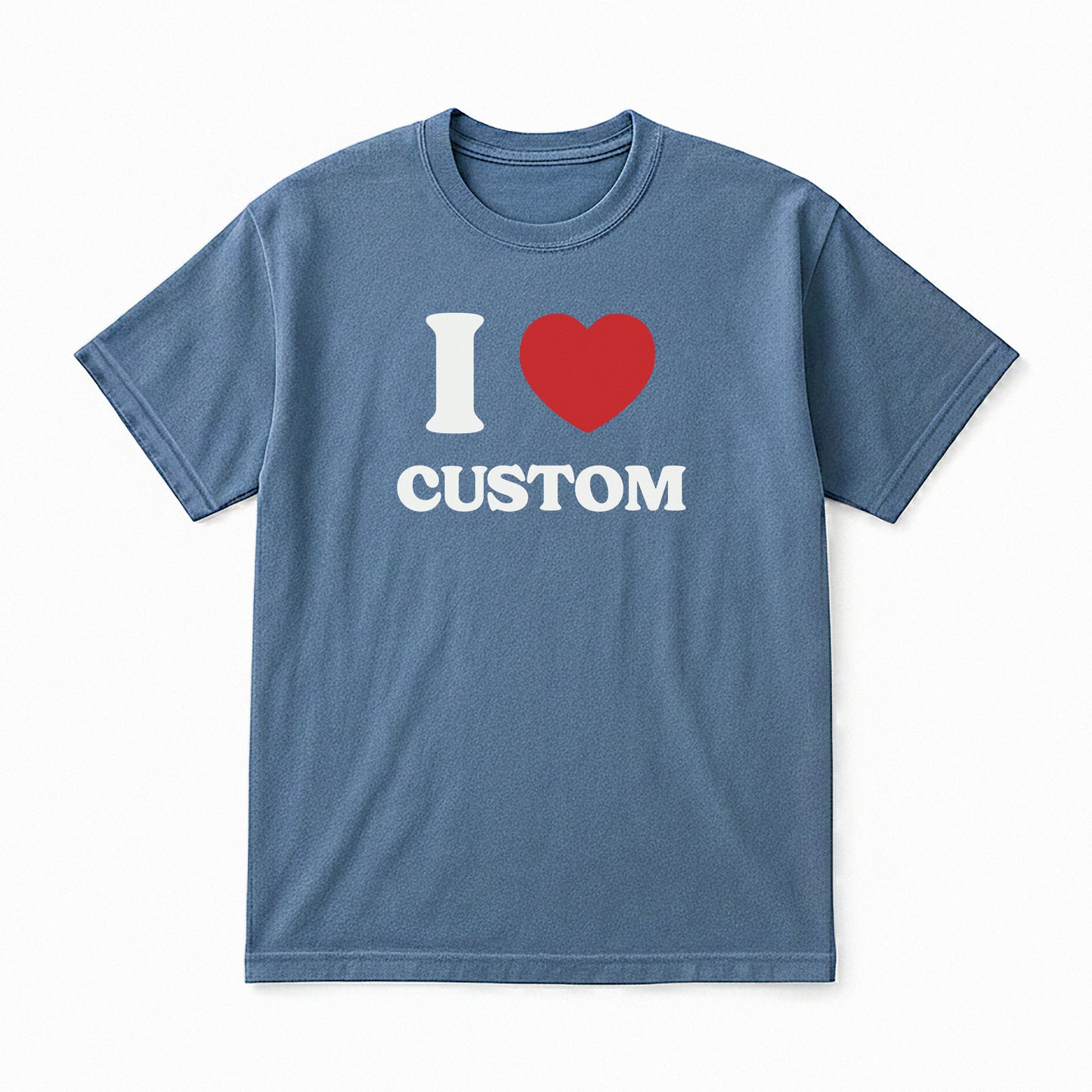 I Love Custom Classic Tee - Heartbreaker