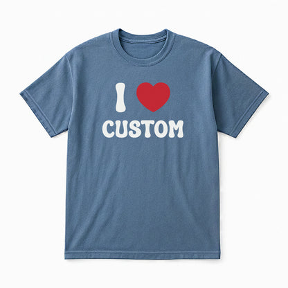 I Love Custom Classic Tee - Pure Joy