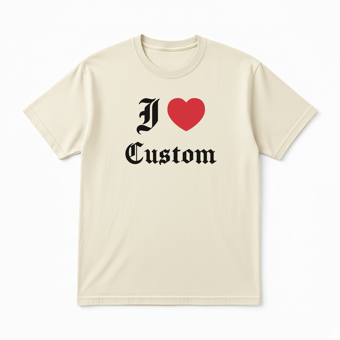 I Love Custom Classic Tee - Devotion