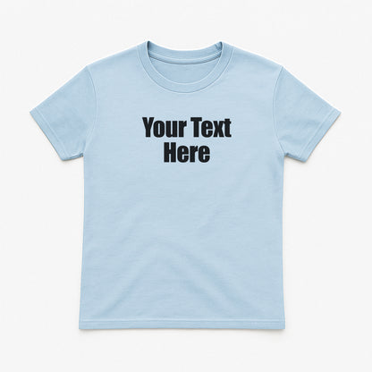 Say It Loud - Baby Tee