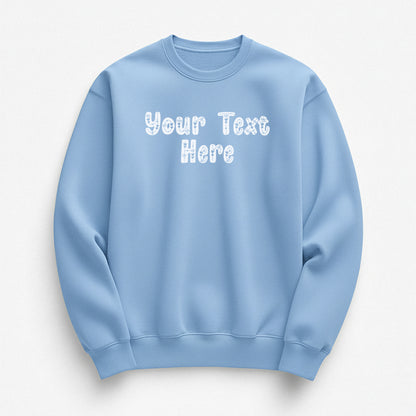 Say Less Sweatshirt