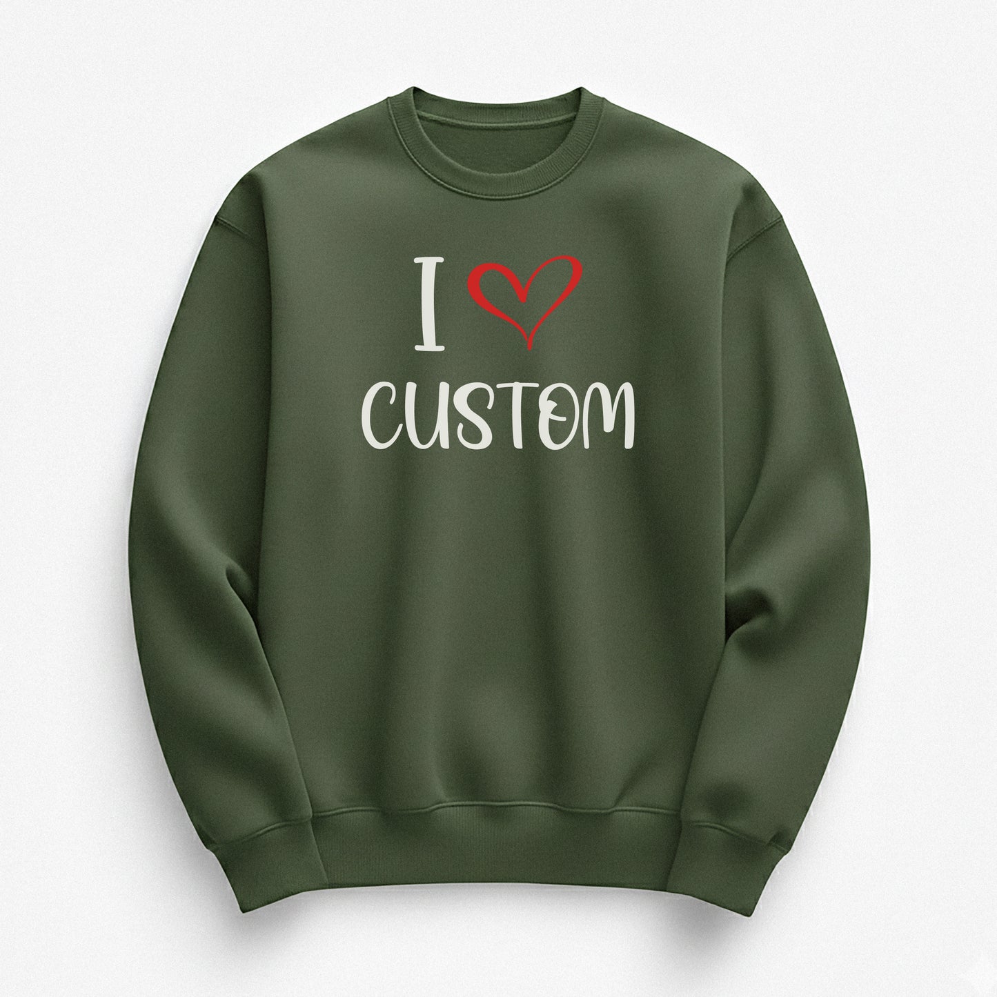 I Love Custom Sweatshirt - Sugar Rush