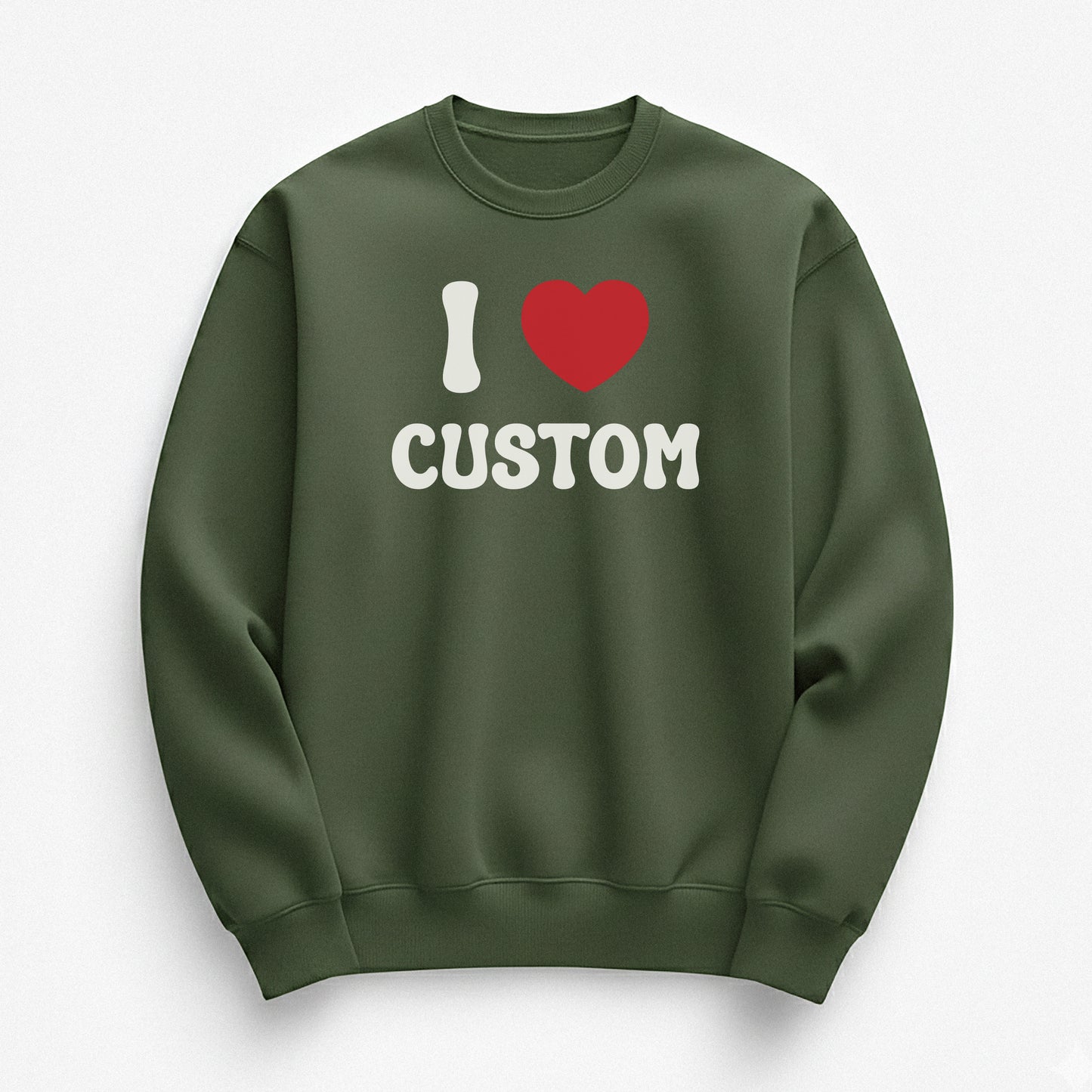 I Love Custom Sweatshirt - Pure Joy