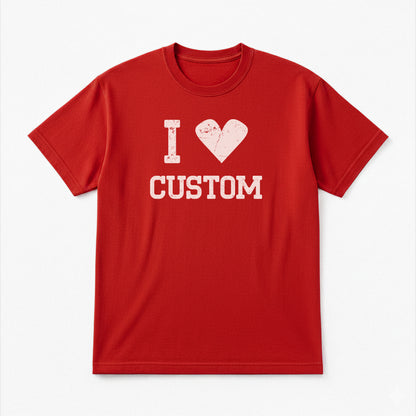 I Love Custom Classic Tee - Vintage Crush