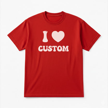 I Love Custom Classic Tee - Good Vibes