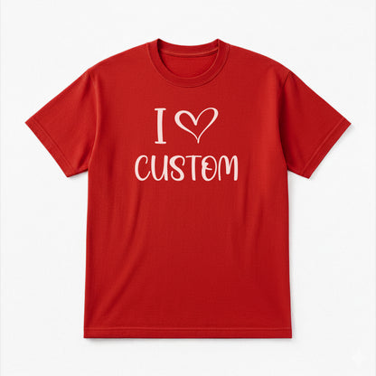 I Love Custom Classic Tee - Sugar Rush