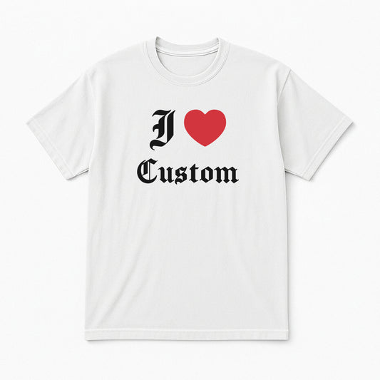 I Love Custom Classic Tee - Devotion