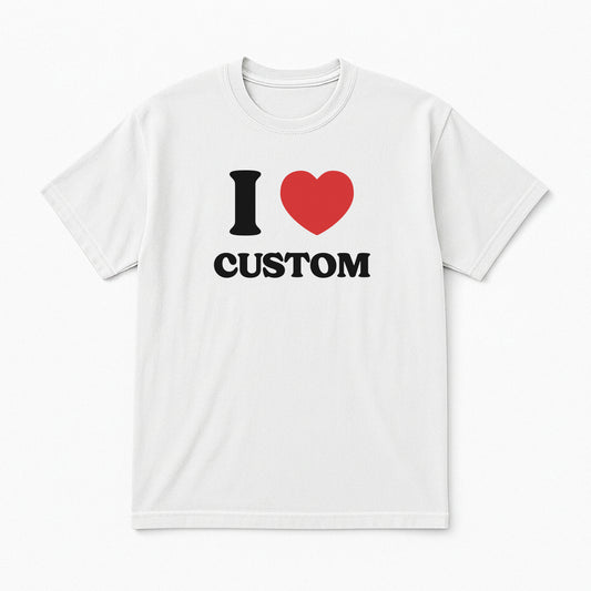 I Love Custom Classic Tee - Heartbreaker