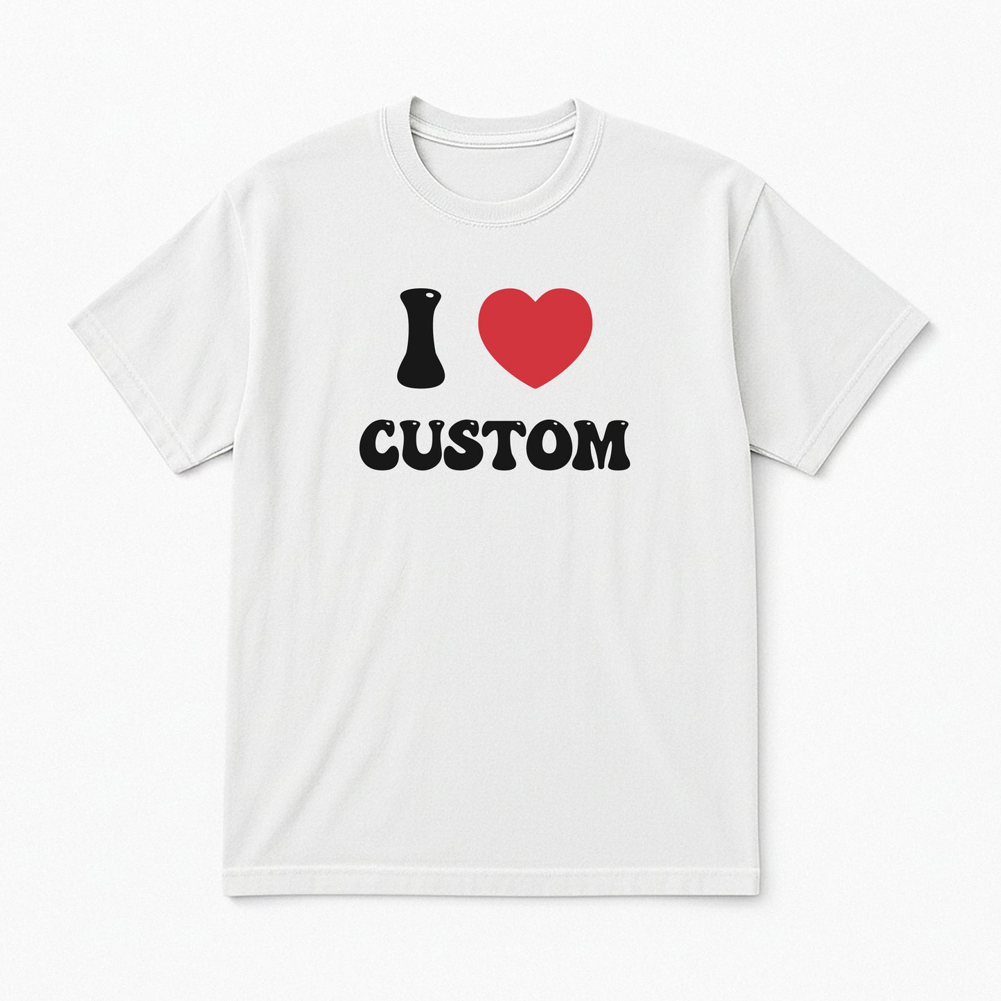 I Love Custom Classic Tee - Good Vibes