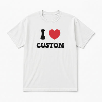 I Love Custom Classic Tee - Good Vibes