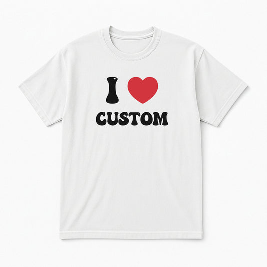 I Love Custom Classic Tee - Good Vibes
