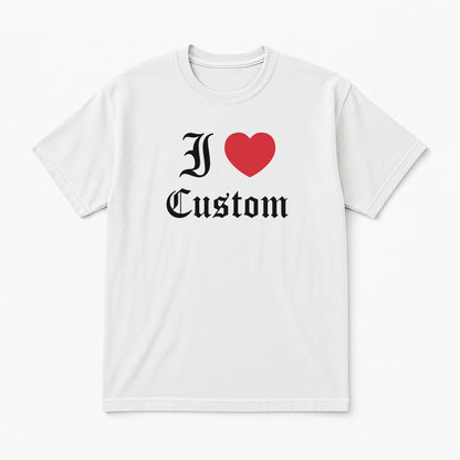 I Love Custom Classic Tee - Dark Romance