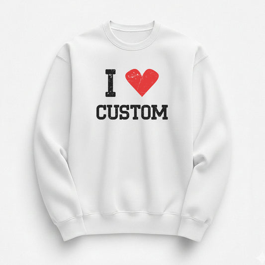 I Love Custom Sweatshirt - Vintage Crush